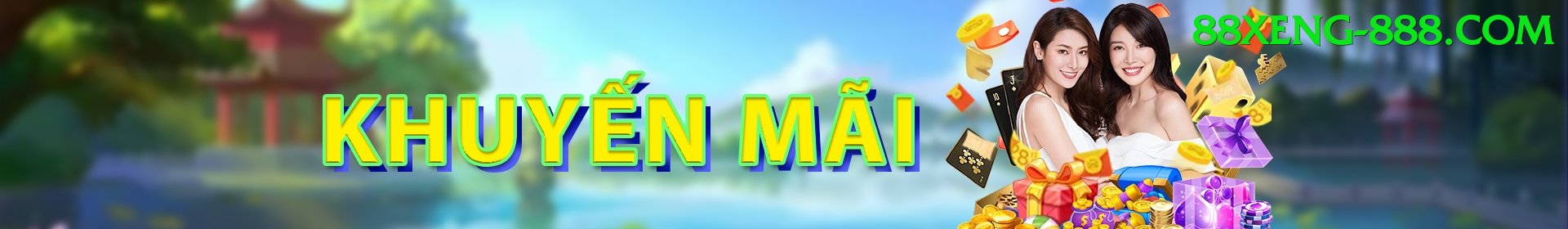 Khuyến Mãi - 88xeng